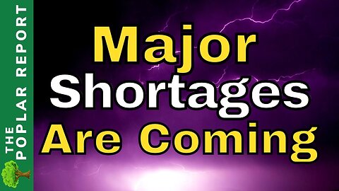 9 CRITICAL Shortages Will SOON Hit | Stock Up NOW!