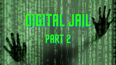 Digital Jail Part 2 - T.D.