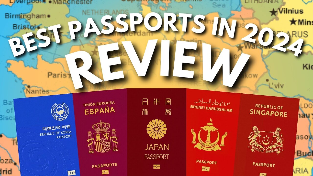 The Best Passports In 2024 Review & Analysis