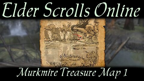Murkmire Treasure Map 1 [Elder Scrolls Online] ESO