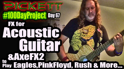 Acoustic Guitar FX with Fractal Audio's AxeFX 2 (Part 2)