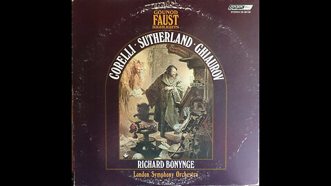 Gounod - Faust (Highlights) - Richard Bonynge, London Symphony (1970) [Complete LP]