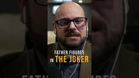 Need for Father Figures in Todd Phillips The Joker