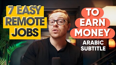 7 remote jobs that earn daily income (with Arabic subtitle)_ (2024) (1080P_60FPS)