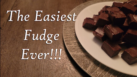 No Fail Chocolate Fudge ~ 3 Simple Ingredients ~ Holiday
