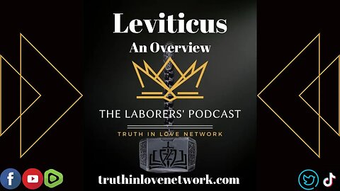 The Laborers' Podcast- Leviticus