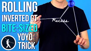 Rolling Inverted GT Yoyo Trick - Learn How