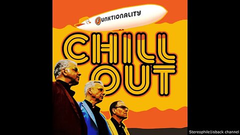 Funktionality - Chill Out