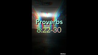 Proverbs 8:22-30