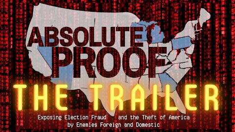 Absolute Proof – The Docu-Movie | The Trailer