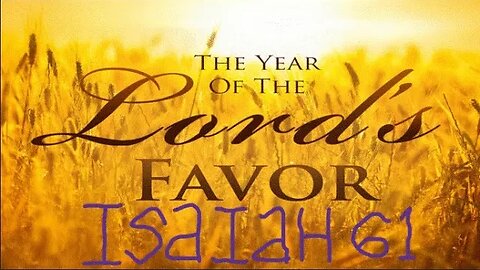 The Year of the Lords Favor