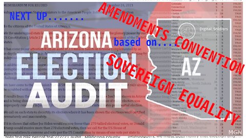 Arizona Audit Report Out!!! Will it Lead to an Amendments Convention of Sovereign Equality