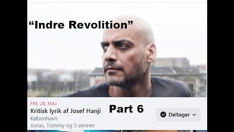 Josef Hanji Part 6 “Indre Revolition” (fra 2009)[28.05.2021]