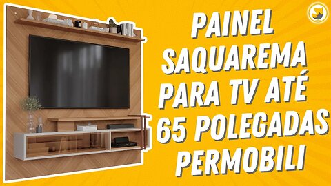 Painel Saquarema para TV até 65 Polegadas Permobili