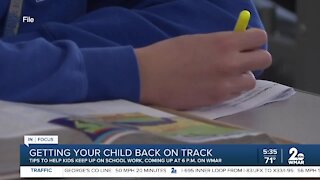 Tips to help kids keep up on school work