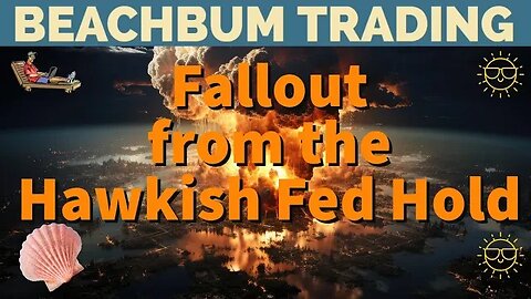 Fallout from the Hawkish Fed Hold