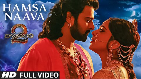 Baahubali 2 Video Songs Telugu | Hamsa Naava Full Video Song | Prabhas, Anushka|Baahubali