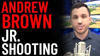 Andrew Brown Jr Shooting