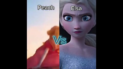 Peach x versos Elsa