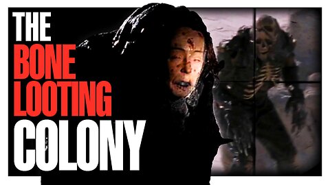 The BONE SNATCHING Colony Explained | The Bone Snatcher