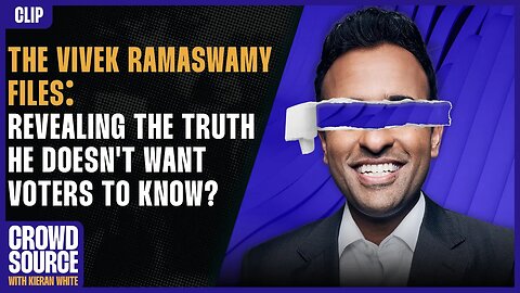 The REAL Vivek Ramaswamy: Revealing The Truth He Doesn't Want Voters To Know?