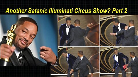 The 2022 Oscar Awards Was a Satanic Illuminati Circus Show! [28.03.2022]