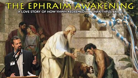 Passover 2017 and the Ephraim Awakening