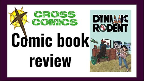 Comic Book Review of Dynamic Rodent