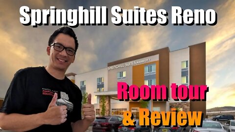 Springhill Suites Reno | Quick Review | Room Tour | Pros and Cons