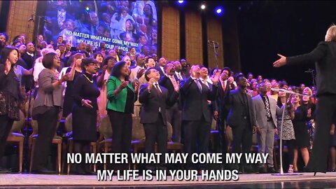 "My Life is in Your Hands" sung by the Brooklyn Tabernacle Choir