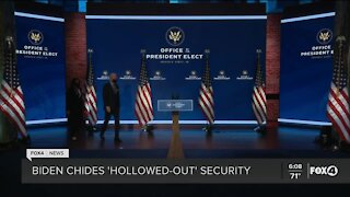 Biden says security agencies hollowed out