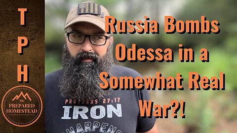 Russia Bombs Odessa in a Somewhat Real War!?