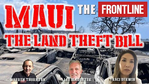 Maui The Land Theft Bill