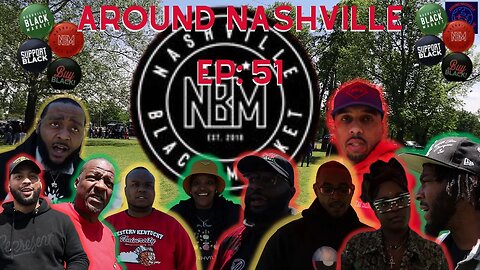 AROUND NASHVILLE - EP: 51 - NASHVILLE BLACK MARKET 1ST FOODTRUCK FESTIVAL #marketing