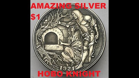 AMAZING NICKEL 1921 $1 MORGAN HOBO KNIGHT WITH SWORD AND SECRET HOLY GRAIL !!!