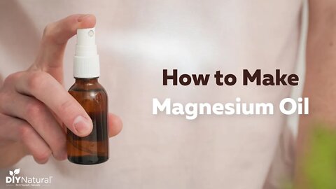 How to Make Magnesium Oil and Enjoy The Benefits