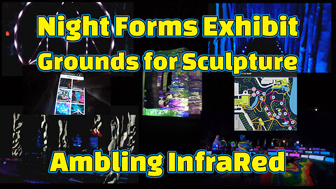 Grounds for Sculpture, Night Forms Exhibit, Timed Points in Description, December 2023