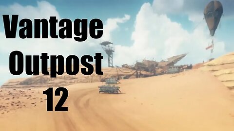 Mad Max Vantage (Balloon) Outpost 12 (Wailing Wind)