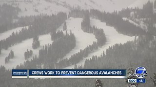 Crews work to prevent dangerous avalanches