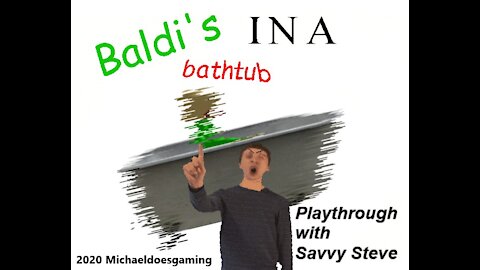 Baldi's Basics (Savvy Steve Gaming)