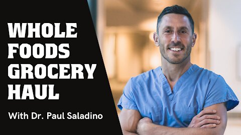 Whole Foods Grocery Haul, with Dr. Paul Saladino