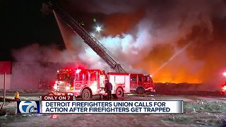 Detroit firefighters union calls for action after firefighters became trapped in burning building