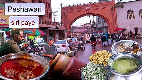 Best Siri paye ka nashta kohati gate Peshawar | Pakistani Street Food