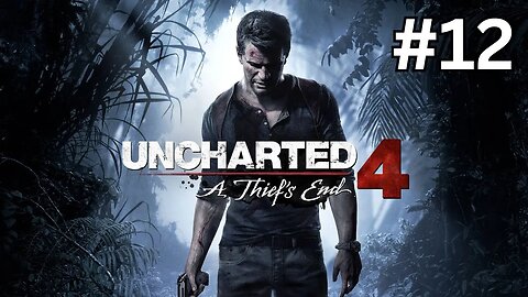 تختيم لعبة Uncharted 4 نهاية لص - مدبلج عربي الجزء 12