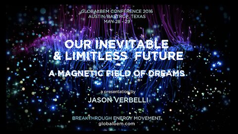 A Magnetic Field of Dreams - Jason Verbelli - Global BEM 2016