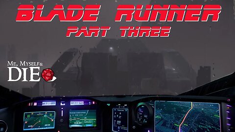 BLADE RUNNER Electric Dreams PART 3