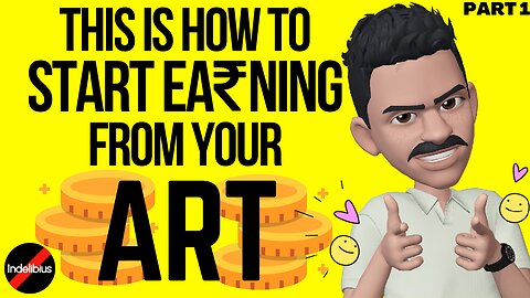 4 Tried and Tested Methods to Monetize your Art and Creative skills! #howto #art