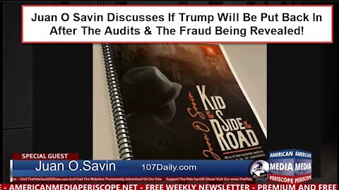 Juan O Savin Discusses If Trump Will Be Reinstated After Fraud Revealed