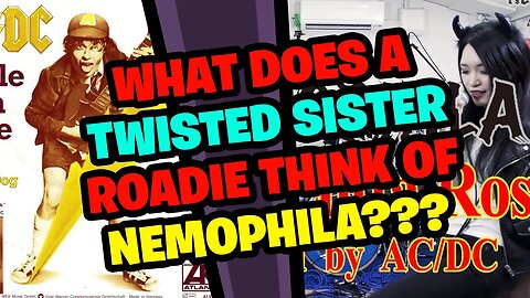 What does a Twisted Sister Roadie think of Nemophila AC/DC cover Whole Lotta Rosie? - Roadies React