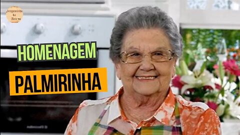 HOMENAGEM: PALMIRINHA